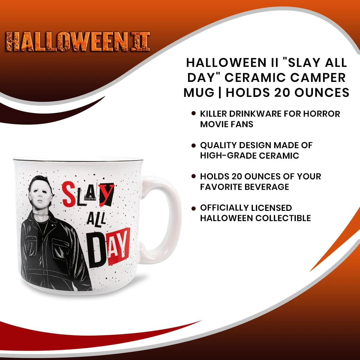 Halloween II "Slay All Day" Ceramic Camper Mug | Holds 20 Ounces - Image 7